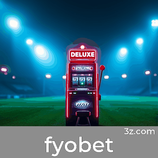Descubra o Valor Exclusivo do App Fyobet